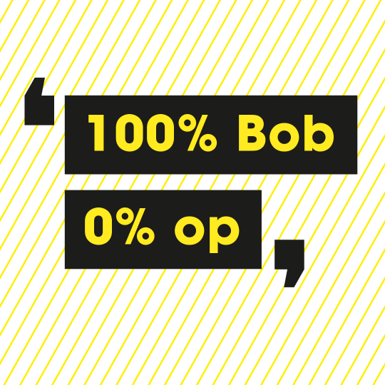 Geanimeerde banner voor campagne "100% Bob, 0% op" op formaat voor Instagram